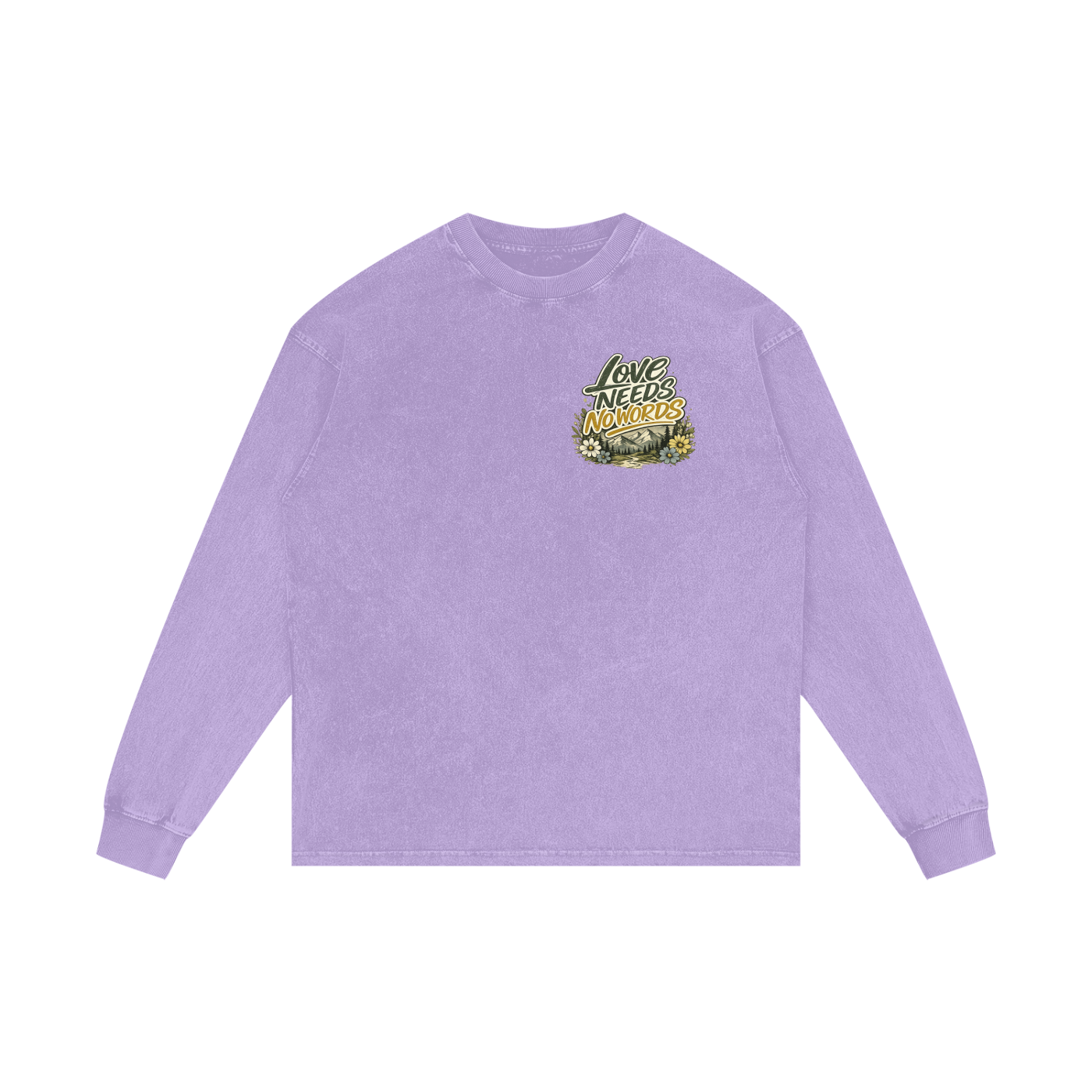 Love Needs No Words Long Sleeve