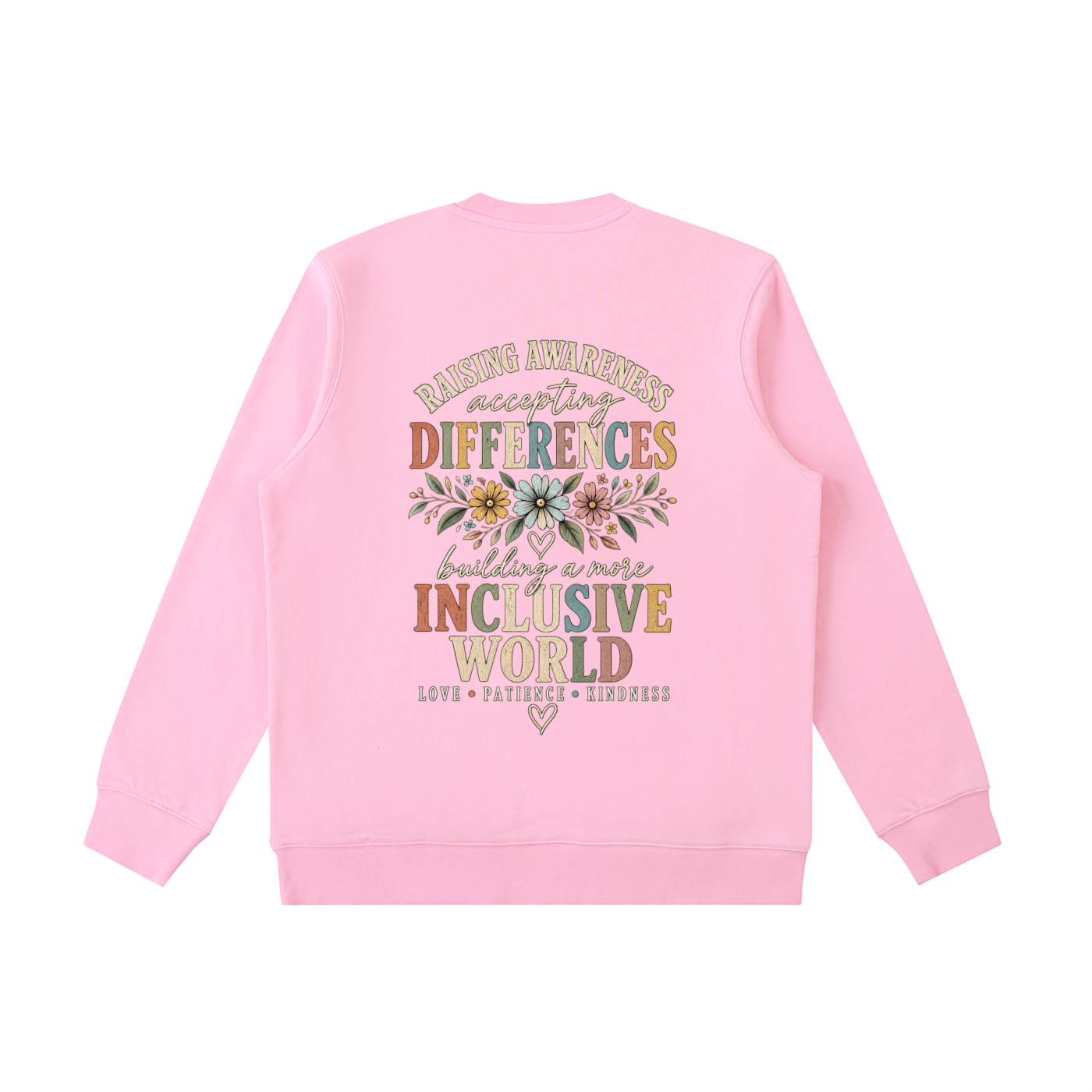 Building an Inclusive World Sweatshirt